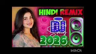Bollywood ❤️💖Old DJ Remix || ❤️Old English Song 2026 Dj Remix || 💝Nonstop Dj Song || 🔥Dj Mix 2026🔥❤️