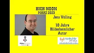 High Noon &ndash; M&auml;rz 2023 (10-j&auml;hriges Jubil&auml;um von Jens Volling)