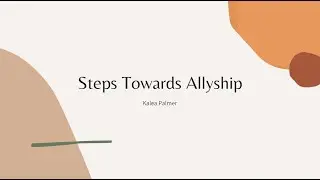 Steps Toward Allyship