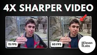How to UPSCALE Low Resolution, Choppy Videos With ElevenLabs AI