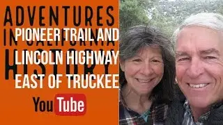 Pioneer Trail and Lincoln Highway east of Truckee