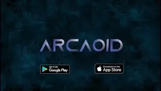 Arcaoid Launch Trailer: Download on App Store and Google Play Store