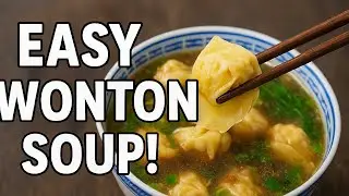 Easy Wonton Soup Recipe | Better Than Takeout!