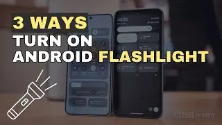 Android flashlight: Turning it on/off (Quick access & customization)