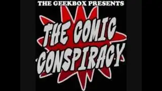 Crazy Comic-Con Stories - The Comic Conspiracy