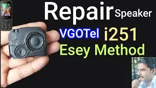 How To Repair Vgo Tel i251 Speaker Original|qmobile e600 music speaker problem