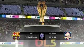 DLS 25 | 🇪🇦FC Barcelona Vs París Saint-Germain🇫🇷 | Final! | Global Challengue Cup!🏆