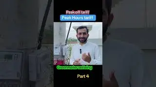 #part4 #peakhours #peakoff #tariff ##greenmeter #solar #netmeter #ongrid