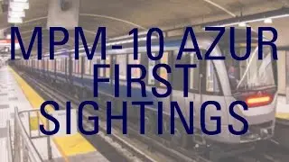 Montreal Metro - First Sightings of the MPM-10/Azur! (Aug. 25th + 27th, 2015)