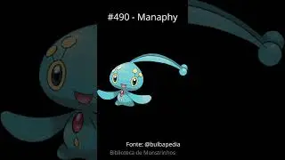 Conhecendo o Pok&eacute;mon Manaphy - 490