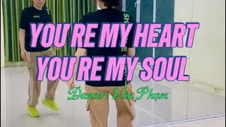 YOU'RE MY HEART, YOU'RE MY SOUL /BĐ Vân Phạm /Shuffle dance