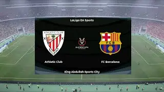 Athletic Bilbao vs Barcelona | King Abdullah Sports City | 2025 Supercopa de Espa&ntilde;a | PES 2021