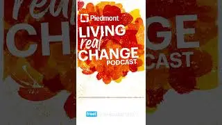 Девятый эпизод подкаста Living Real Change: Дон Мабра, доктор медицины | Piedmont Healthcare #shorts