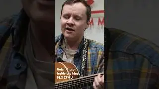 FULL PERFORMANCE ON YOUTUBE | Nolan Gibson | Inside the Music | 93.3 CFMU #studiosession #onair