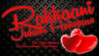 Juhani Hakopuro - Rakkaani