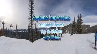 Keystone Skiing [360&deg;] - Santiago Express Top to Bottom via Starfire