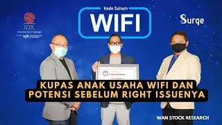KUPAS ANAK USAHA WIFI DAN POTENSI SAHAM SEBELUM RIGHT ISSUENYA