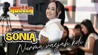 SONIA cover NURMA KDI om ADELLA terbaru 2026 live