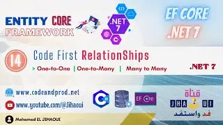 14 EntityFramework Core .NET 7 - RelationShips  #entityframeworkcore #dotnet7