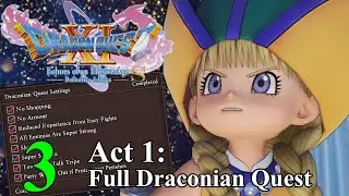 【DRAGON QUEST XI S】 Ep #3 | Act 1 Full Draconian Quest (PS5 Jp/En 4K)