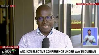 ANC KZN elective conference under way - Samkele Maseko updates