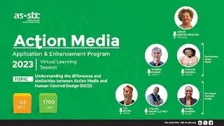 Action Media: Application and Enhancement program Session Three