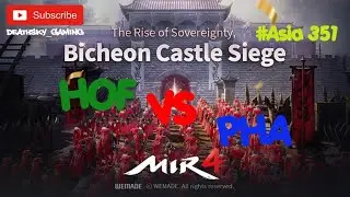 Bincheon Castle Siege #ASIA4 351 HOF vs PHA #mir4 #mir4indonesia #teamkorea #BlackLexxin