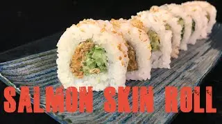 Salmon Skin Roll   米国発・サーモンスキンロール（鮭皮巻き）