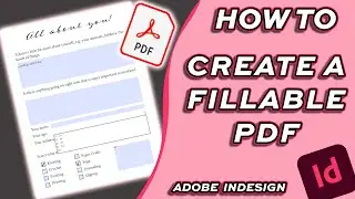 How to Make an Interactive Fillable PDF in Adobe InDesign