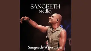 Sangeeth Medley (Live)