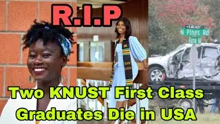 BREAKING: T£ARS FLOW AS TWO KNUST FIRST CLASS GRADUATES D!E IN MOTOR ACC!DENT IN USA🔥