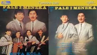 Pale i Meneka - Tomicino kolo - (Audio 1986)