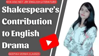 Shakespeare's Contribution to English Drama