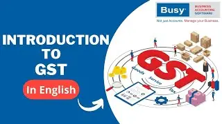 Lesson 1 - Introduction to GST - English