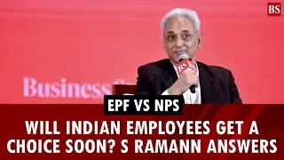 EPF против NPS: скоро ли у индийских работников появится выбор? | Ответ С. Раманна из PFRDA