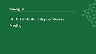 RHDC Certificate of Appropriateness Committee - April 24, 2025