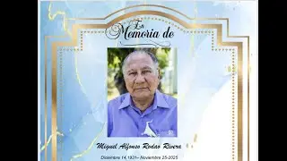 Servicio Celebracion de Vida de Miguel A Rodao Rivera