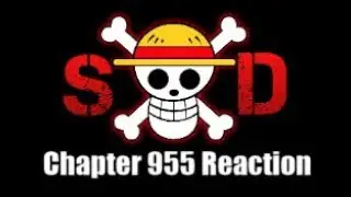 One piece Manga Chapter 955 Live Reaction!