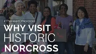 Why Visit Historic Norcross - Best Places to Go in Atlanta