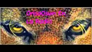 ORISAOSUN EN LA RADIO PROG. 3 PARTE 2-3