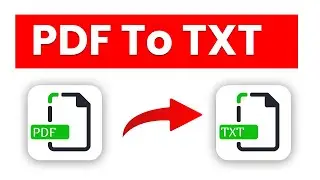 Convert PDF to TXT | Free Online PDF to Text Converter Tutorial