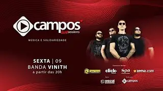 Campos Live Sessions - Banda Vinith - 09/04/2021