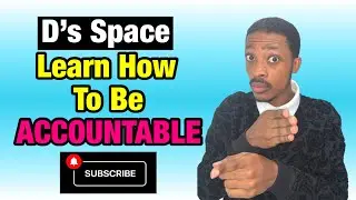 Learn How To Be Accountable