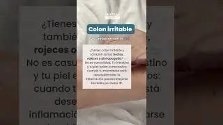COLON IRRITABLE y problemas de PIEL, &iquest;conoces su relaci&oacute;n? 🔁