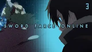 Sword Farce Online (SAO Parody) - Episode 3: The Blue Thing
