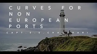 Tides 5: Non European Ports | Capt.S.S.Chaudhari