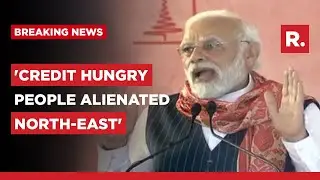 PM Modi Takes On 'Credit Hungry' Opposition In Guwahati: 'They Alienated North-East'