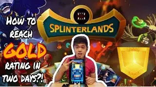 Splinterlands Beginner's Guide: How to REACH GOLD rating in two days!?!