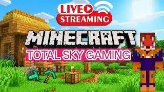 Total Sky Gaming #minecraft gameplay live stream