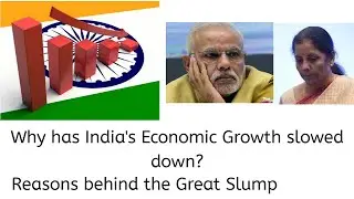 Why has Indian Economy slowed down in 2019||Causes of Economic Slowdown||Part 1